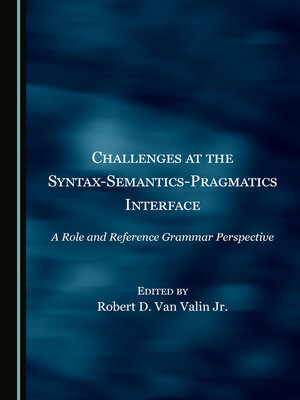 cover image of Challenges at the Syntax-Semantics-Pragmatics Interface